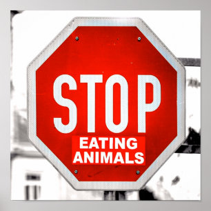 Stop met het eten van dieren Vegetarian Vegan Poster