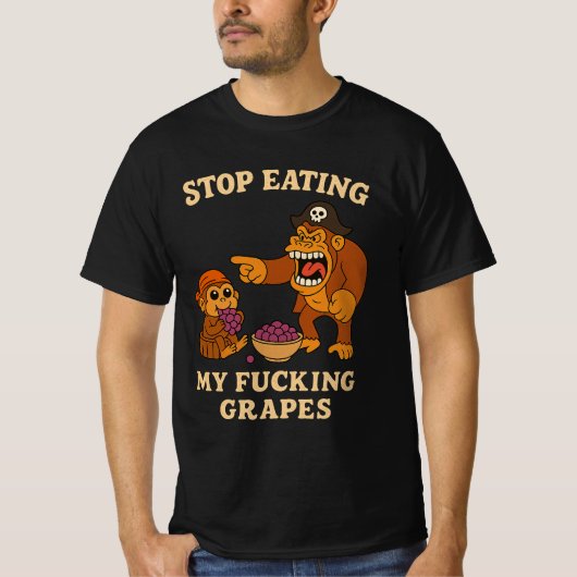 Stop met het eten van mijn f * ucking druiven meme t-shirt (Voorkant)