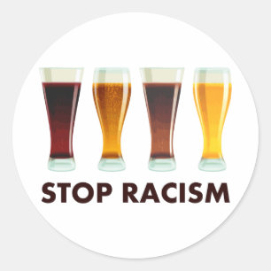 Stop met het gebruik van alcohol tegen racisme ronde sticker