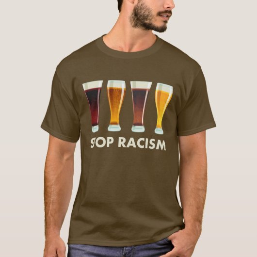 Stop met het gebruik van alcohol tegen racisme t-shirt (Voorkant)