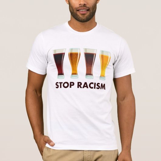 Stop met het gebruik van alcohol tegen racisme t-shirt (Voorkant)