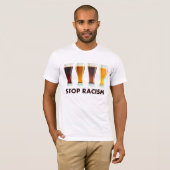 Stop met het gebruik van alcohol tegen racisme t-shirt (Voorkant volledig)