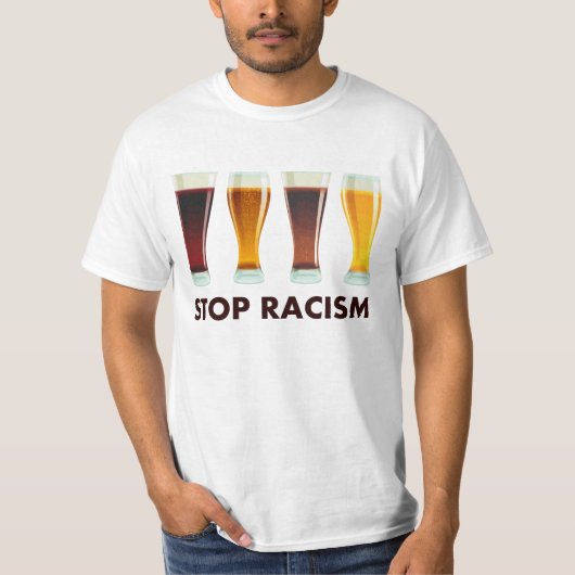 Stop met het gebruik van alcohol tegen racisme t-shirt (Voorkant)