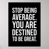 Stop met het gemiddelde zijn, je bent bedoeld om g poster (Voorkant)