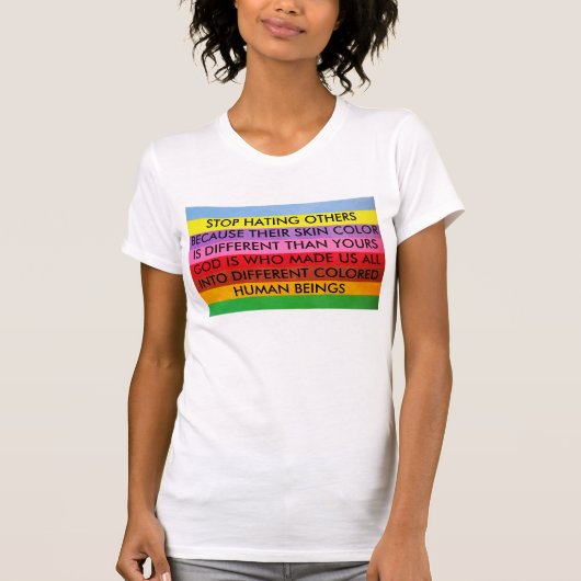 Stop met het haten van anderen T-Shirt (Voorkant)