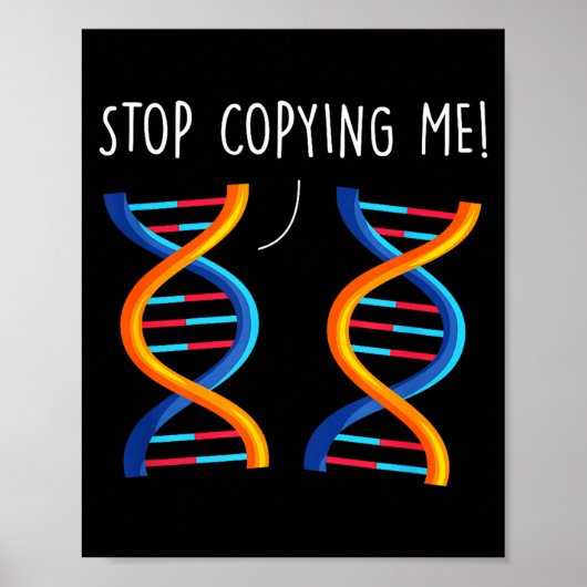 Stop met het kopiëren van grappige wetenschapspun  poster (Voorkant)