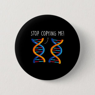 Stop met het kopiëren van grappige wetenschapspun  ronde button 5,7 cm