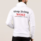 Stop met het leven van WOKE zip Hoodie (Achterkant)
