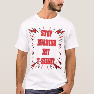 Stop met het lezen van mijn T-shirt