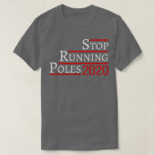 Stop met het lopen van polen 2020 t-shirt (Design voorkant)