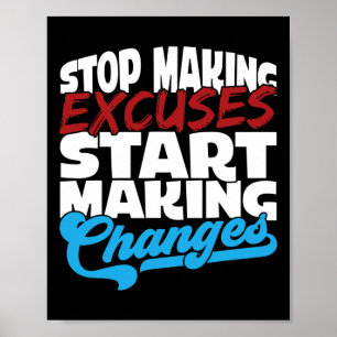 Stop met het maken van excuses en begin verslaving poster