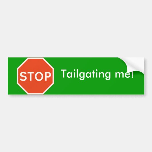 Stop met het maken van mijn Bumpersticker (Voorkant)
