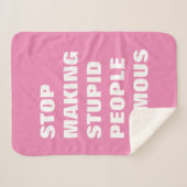 Stop met het maken van stoutmoedige mensen beroemd sherpa deken (Voorkant (horizontaal))