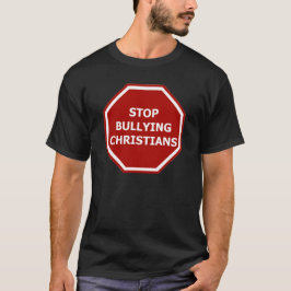 Stop met het pesten van christenen t-shirt