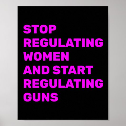 Stop met het reguleren van vrouwen en begin met he poster (Voorkant)