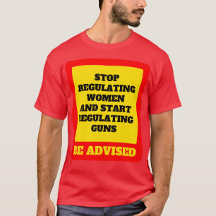 Stop met het reguleren van vrouwen en begin met he t-shirt
