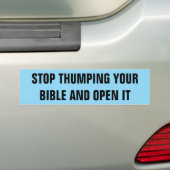 STOP MET HET SLAAN VAN JE BIJBEL BUMPERSTICKER (Op auto)