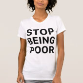 Stop met het slechte Shirt Funny Meme Reference T- (Voorkant)