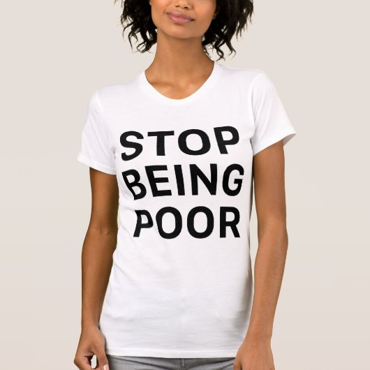 Stop met het slechte Shirt Funny Meme Reference T- (Voorkant)