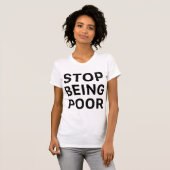 Stop met het slechte Shirt Funny Meme Reference T- (Voorkant volledig)