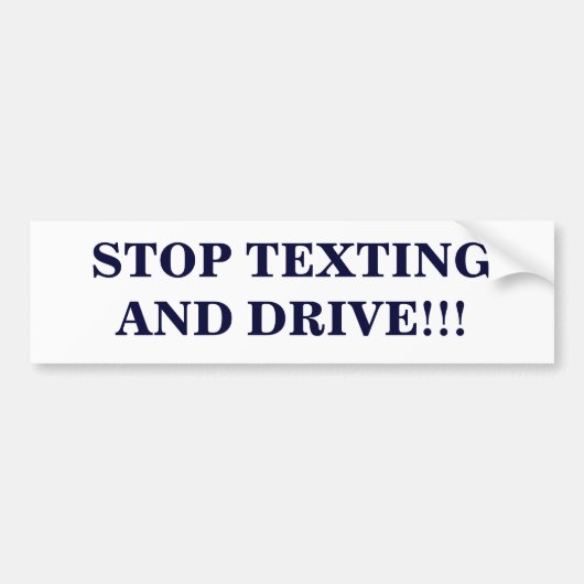 "Stop met het sms-en aandrijven" bumpersticker (Voorkant)