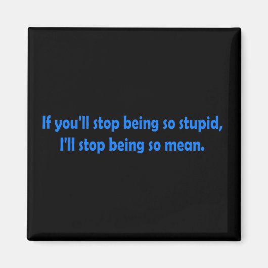 Stop met het stoute, grappige, donkere Humor Word Magneet (Voorkant)