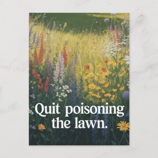 Stop met het vergiftigen van het gazon briefkaart (Voorkant)