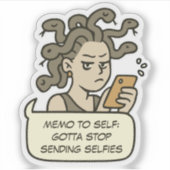 Stop met het verzenden van selfies, grappige Medus Sticker (Voorkant)