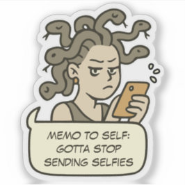 Stop met het verzenden van selfies, grappige Medus Sticker
