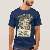 Stop met het verzenden van selfies, grappige Medus T-shirt (Voorkant)