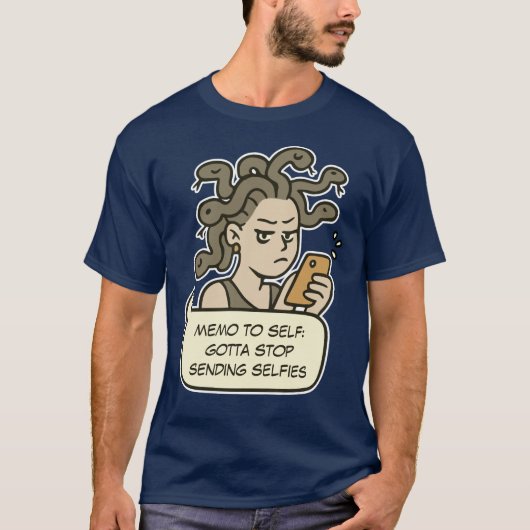 Stop met het verzenden van selfies, grappige Medus T-shirt (Voorkant)