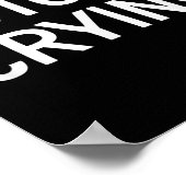 Stop met huilen, grappig, grappen, sarcastische Ge Poster (Hoek)