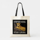 Stop met jagen begin te houden van leeuwin tote bag (Achterkant)