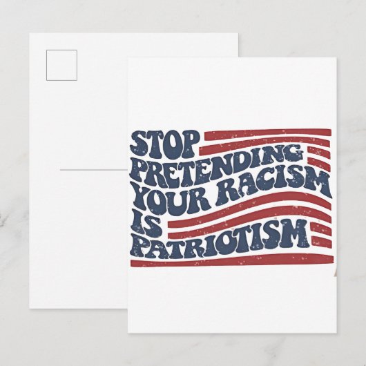Stop met je racisme te doen is patriottisme aankondigingskaart (Voorkant / Achterkant)