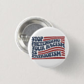Stop met je racisme te doen is patriottisme ronde button 3,2 cm (Voorkant /achterkant)