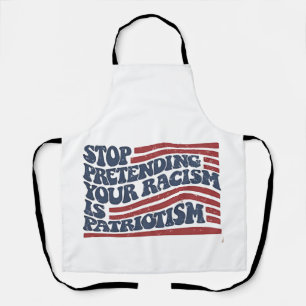 Stop met je racisme te doen is patriottisme schort