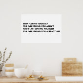 Stop met jezelf te haten poster (Keuken)