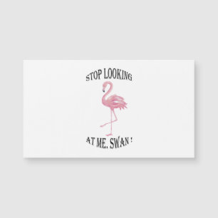 Stop met kijken naar me Swan