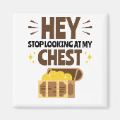 Stop met kijken naar mijn goedkoopste piraat schat magneet (Voorkant)