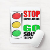 Stop met klagen muismat (Met muis)