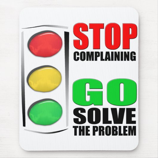 Stop met klagen muismat (Voorkant)