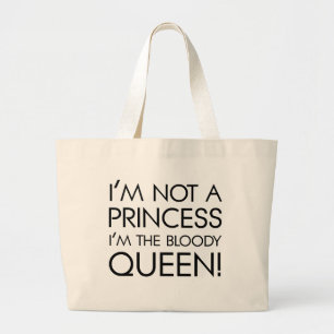 Stop met me prinses te noemen: Ik ben de verdomde Grote Tote Bag