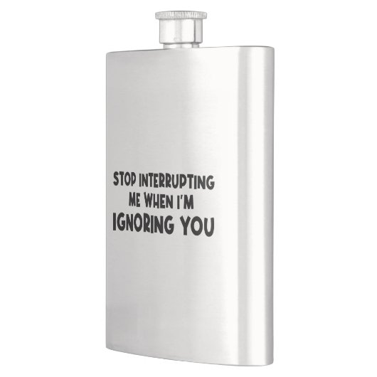 Stop met me te onderbreken als ik je negeer flacon (Links)