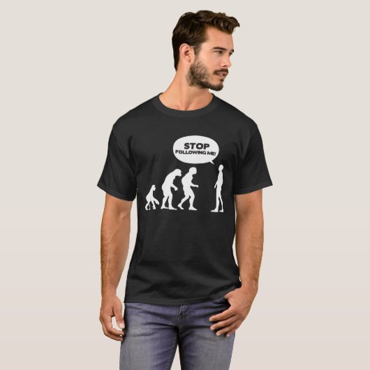Stop met me te volgen! t-shirt (Voorkant volledig)