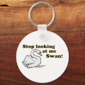 Stop met me te zien zwaan sleutelhanger (Voorkant)