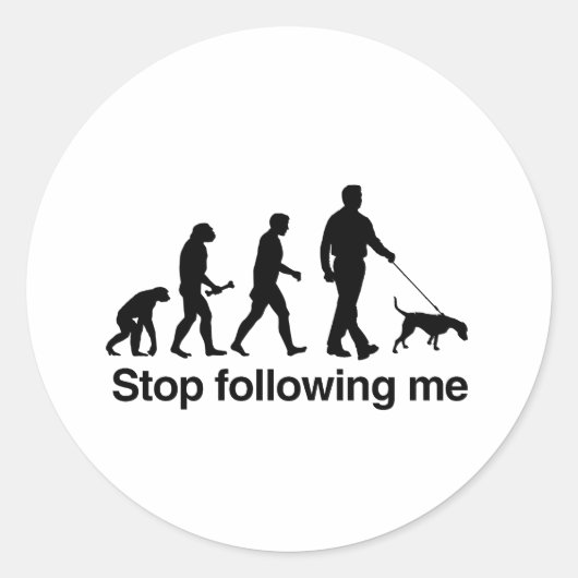 Stop met me volgen - ronde sticker (Voorkant)