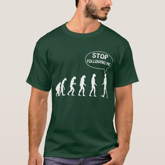 Stop met me volgen t-shirt (Voorkant)