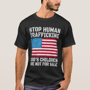 Stop met mensenhandel waar Gods kinderen niet voor T-shirt