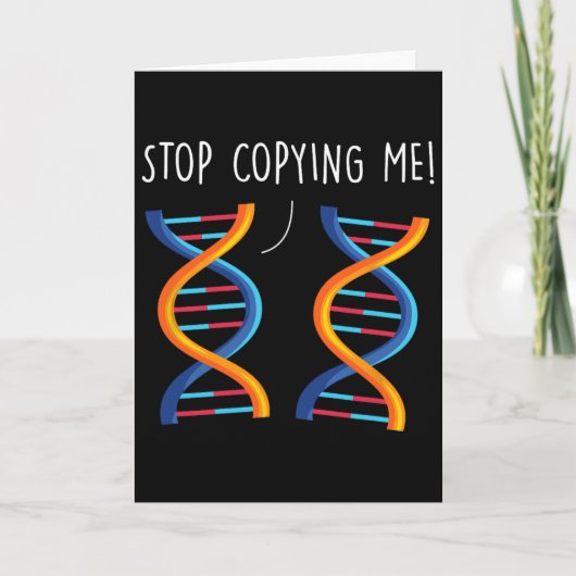 Stop met mij te kopiëren Funny Science Pun DNA-gra Kaart (Voorkant)