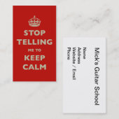 Stop met mij te vertellen dat ik kalm moet blijven visitekaartje (Voorkant / Achterkant)